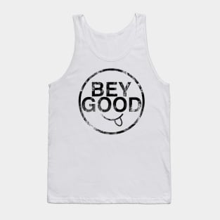 bey good Tank Top